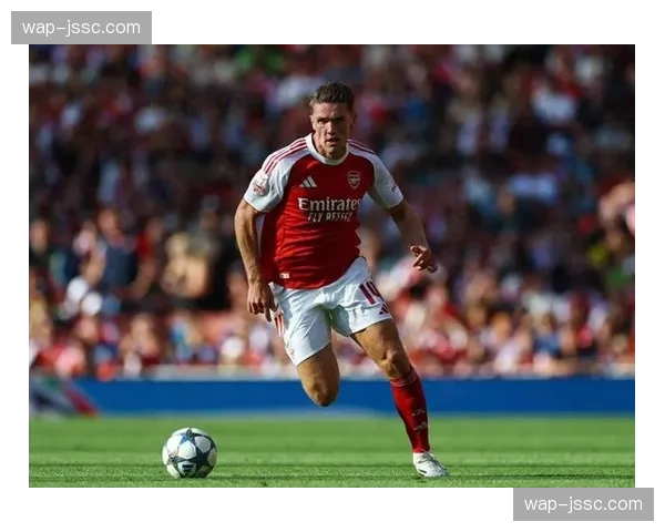 苏比门迪场均11.4公里跑动阿森纳第一，中场拦截与推进平衡